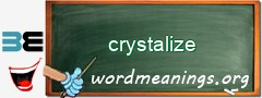 WordMeaning blackboard for crystalize